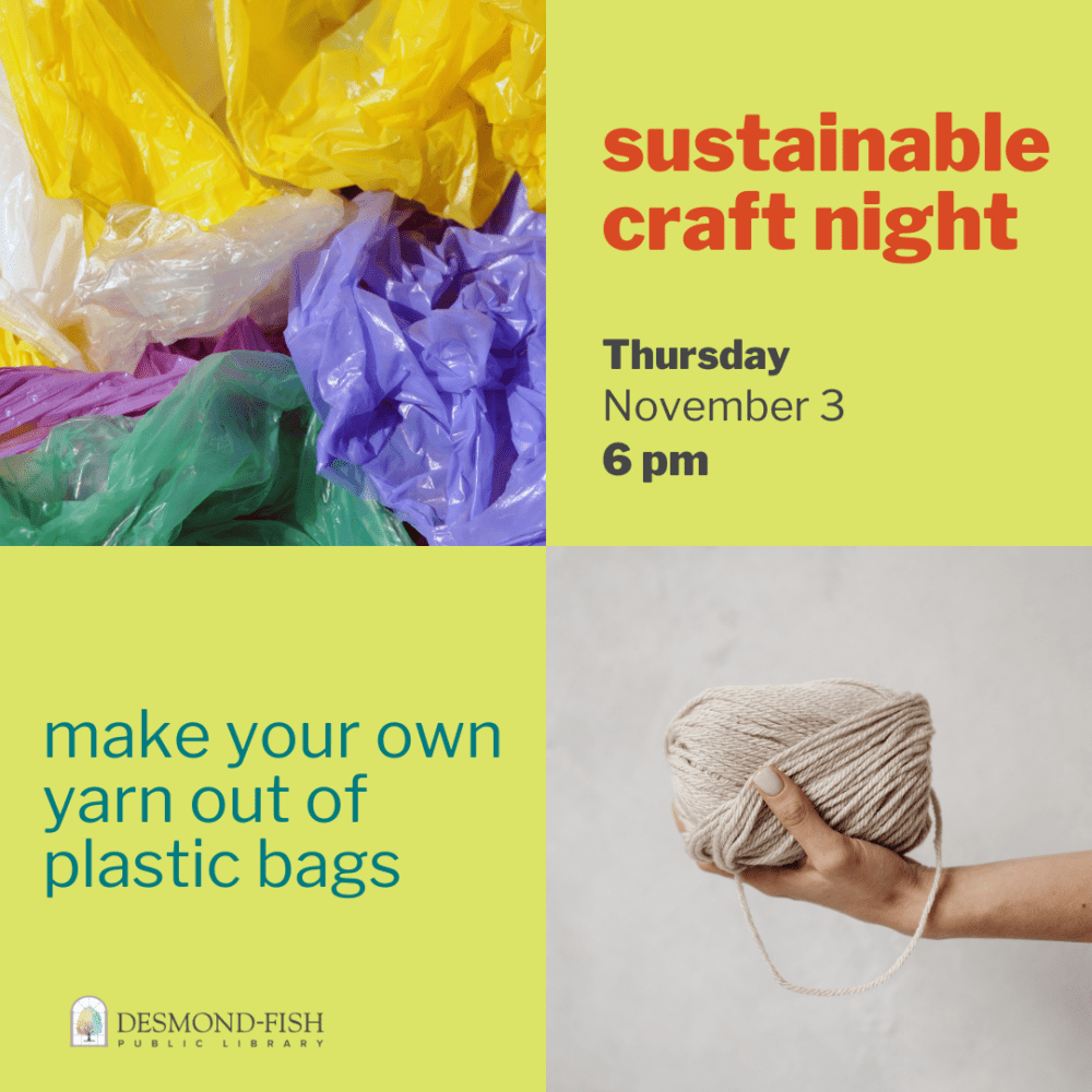 Sustainable Craft Night “Plarn” DesmondFish Public Library